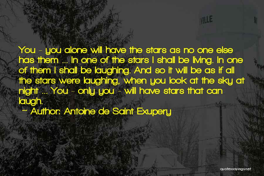 Living And Laughing Quotes By Antoine De Saint-Exupery