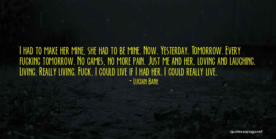 Living And Laughing Quotes By Lucian Bane Living And Laughing Quotes By Lucian Bane