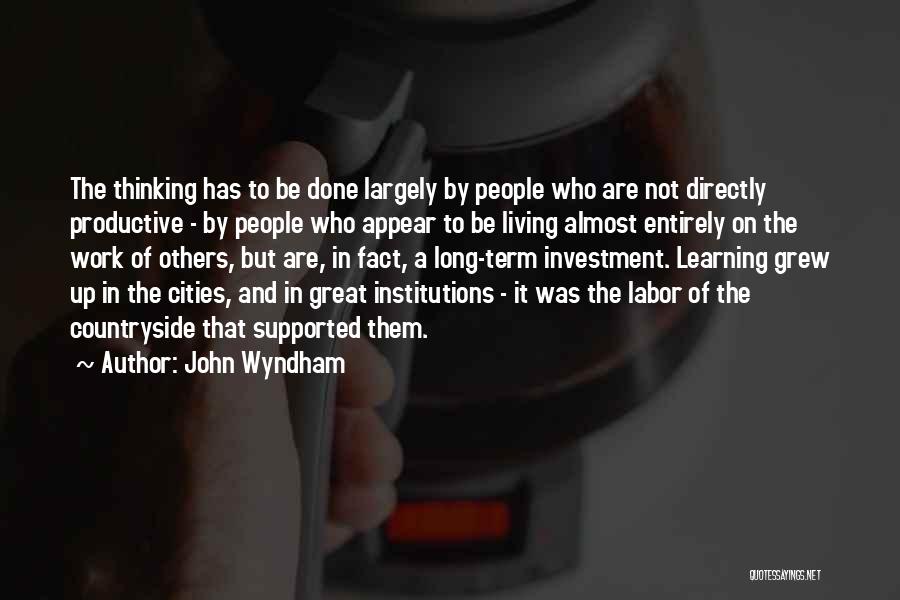 Living And Learning Quotes By John Wyndham