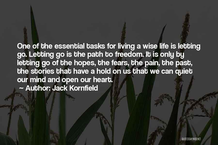 Living And Letting Go Quotes By Jack Kornfield