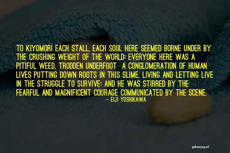 Living And Letting Live Quotes By Eiji Yoshikawa Living And Letting Live Quotes By Eiji Yoshikawa