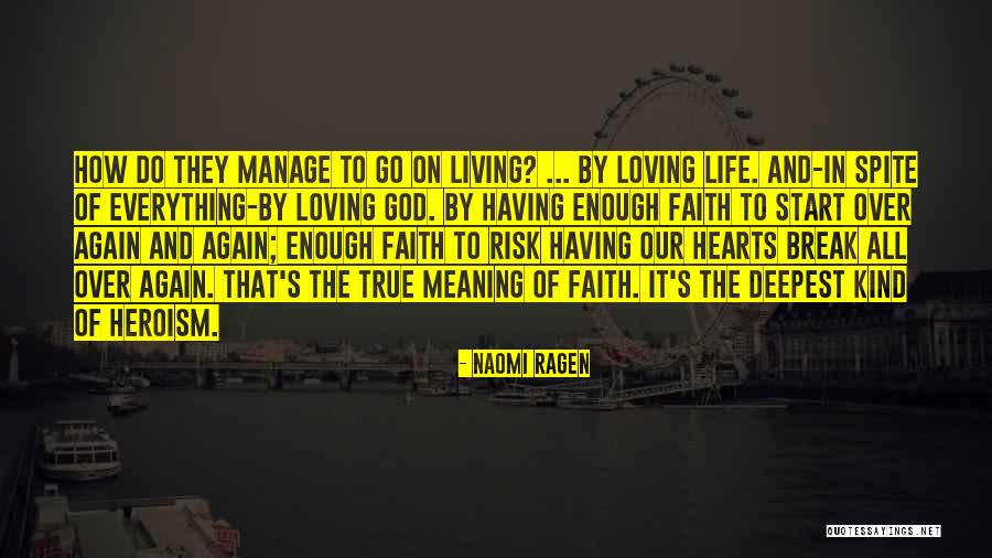 Living And Loving Life Quotes By Naomi Ragen Living And Loving Life Quotes By Naomi Ragen