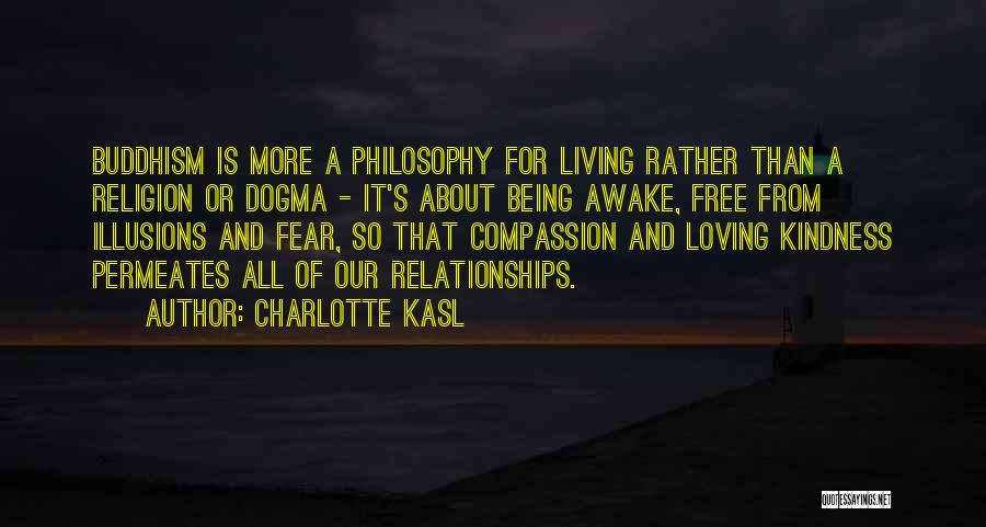 Living And Loving Quotes By Charlotte Kasl