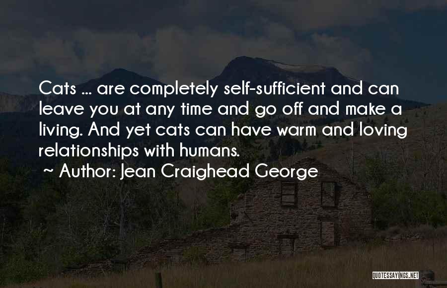 Living And Loving Quotes By Jean Craighead George