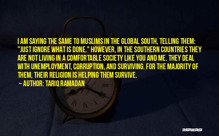 Living And Not Just Surviving Quotes By Tariq Ramadan