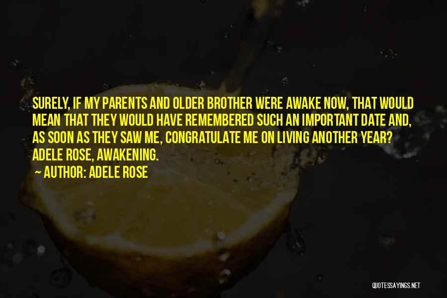 Living Another Year Quotes By Adele Rose