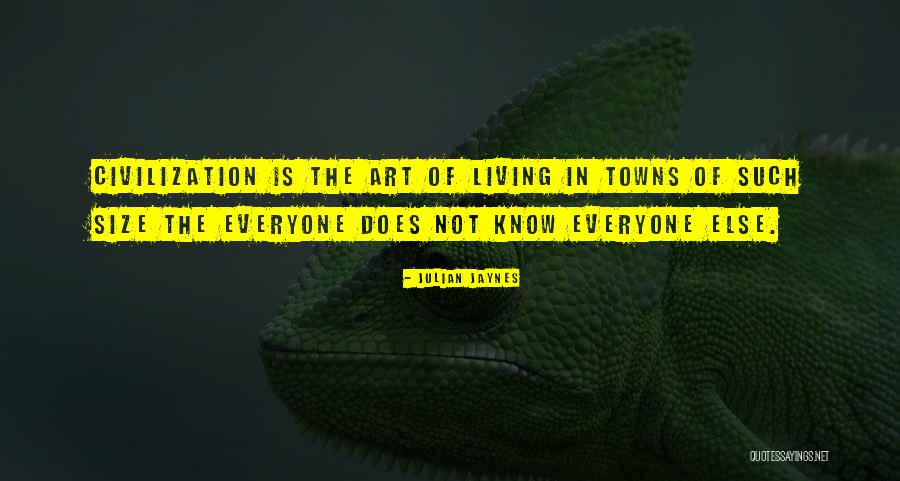Living Art Quotes By Julian Jaynes Living Art Quotes By Julian Jaynes