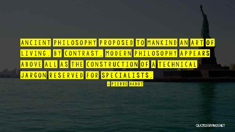 Living Art Quotes By Pierre Hadot Living Art Quotes By Pierre Hadot