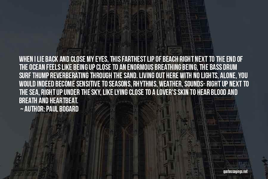 Living At The Beach Quotes By Paul Bogard