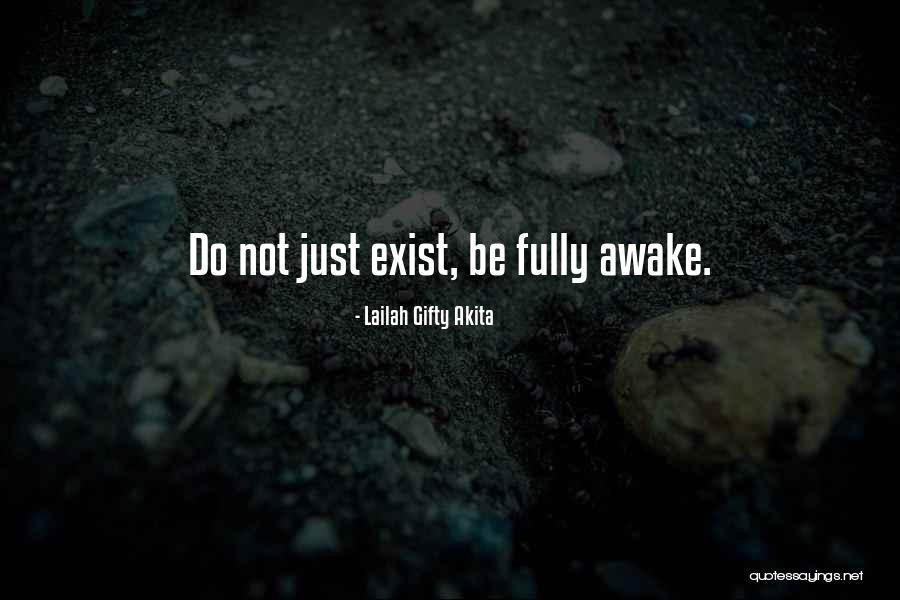Living Awake Quotes By Lailah Gifty Akita Living Awake Quotes By Lailah Gifty Akita