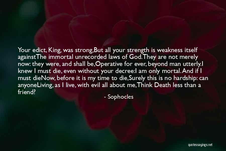 Living Beyond Death Quotes By Sophocles Living Beyond Death Quotes By Sophocles