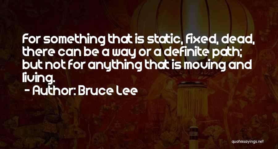 Living But Dead Quotes By Bruce Lee