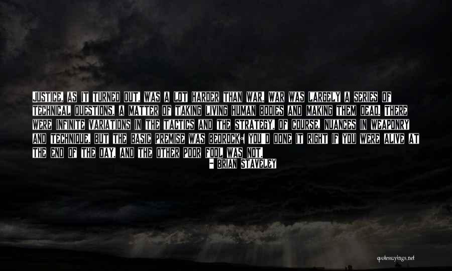 Living But Not Alive Quotes By Brian Staveley Living But Not Alive Quotes By Brian Staveley