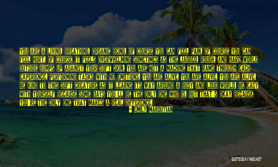 Living But Not Alive Quotes By Emily Maroutian Living But Not Alive Quotes By Emily Maroutian