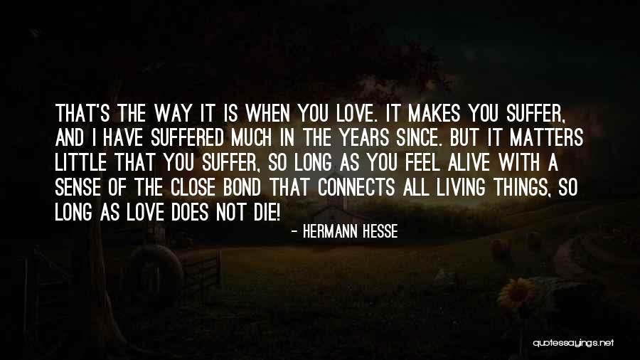 Living But Not Alive Quotes By Hermann Hesse Living But Not Alive Quotes By Hermann Hesse