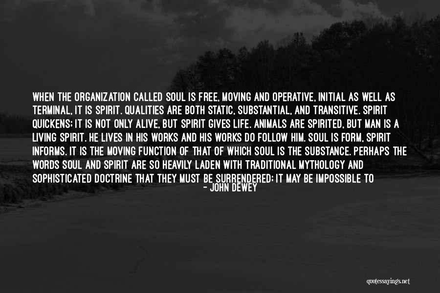 Living But Not Alive Quotes By John Dewey Living But Not Alive Quotes By John Dewey