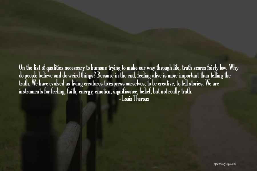 Living But Not Alive Quotes By Louis Theroux Living But Not Alive Quotes By Louis Theroux