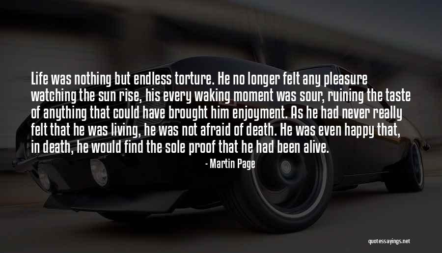 Living But Not Alive Quotes By Martin Page Living But Not Alive Quotes By Martin Page