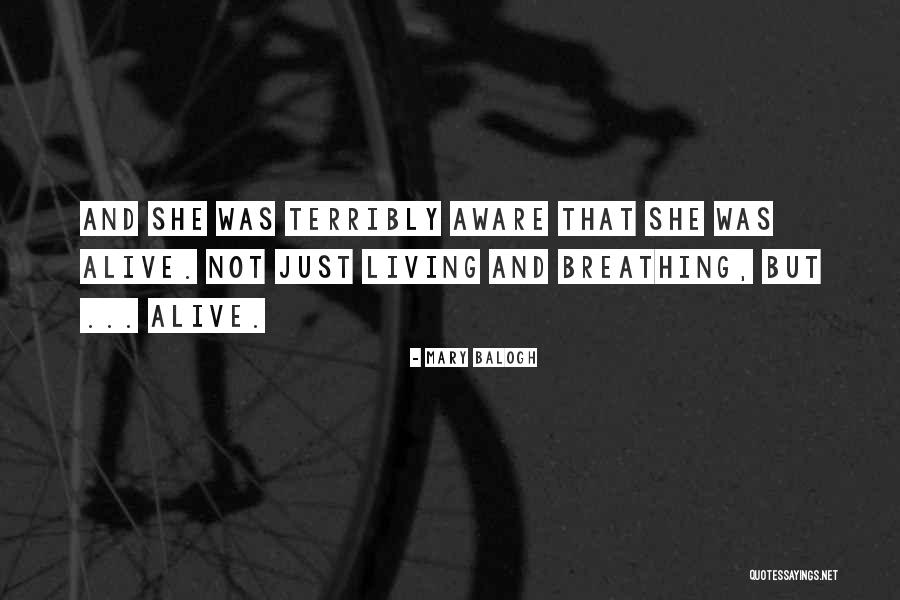 Living But Not Alive Quotes By Mary Balogh Living But Not Alive Quotes By Mary Balogh