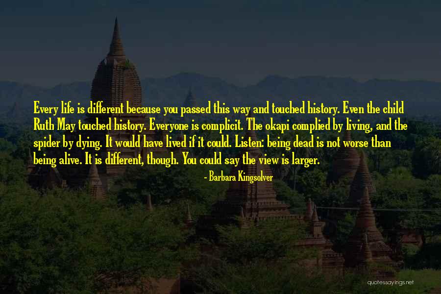 Living But Not Being Alive Quotes By Barbara Kingsolver