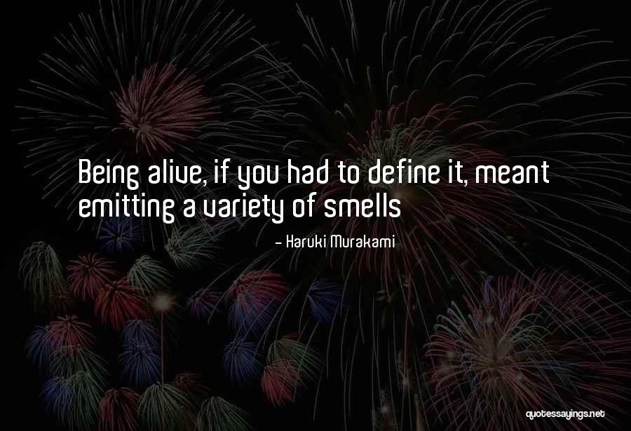 Living But Not Being Alive Quotes By Haruki Murakami