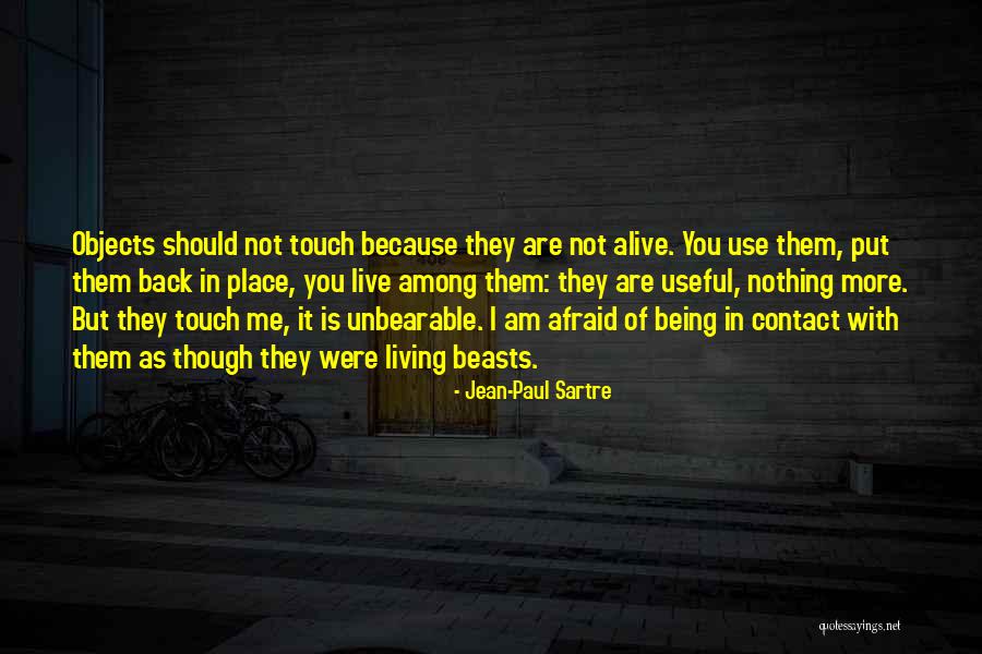 Living But Not Being Alive Quotes By Jean-Paul Sartre