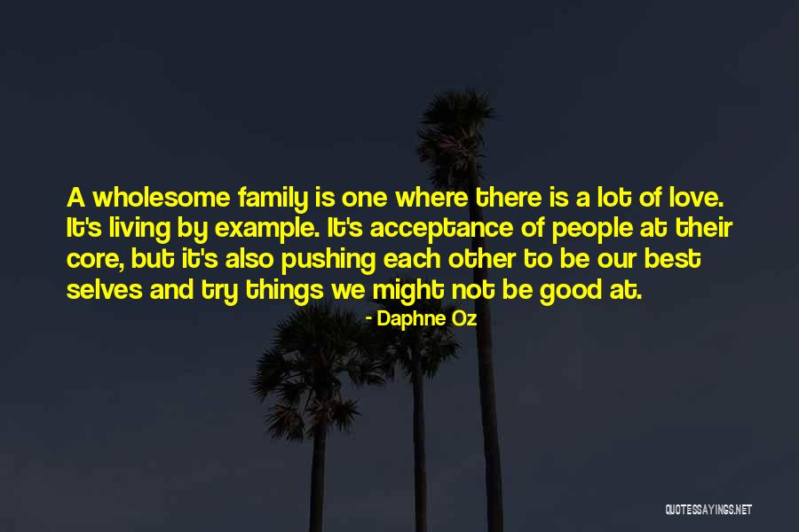 Living By Example Quotes By Daphne Oz Living By Example Quotes By Daphne Oz