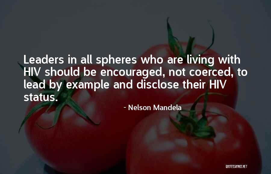 Living By Example Quotes By Nelson Mandela Living By Example Quotes By Nelson Mandela