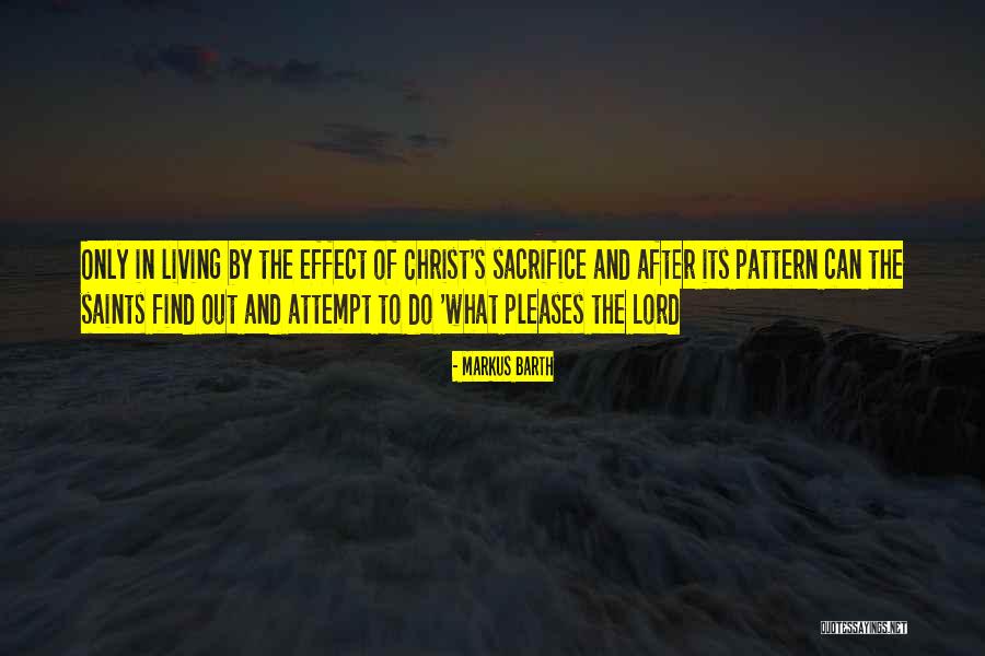 Living By Faith Quotes By Markus Barth