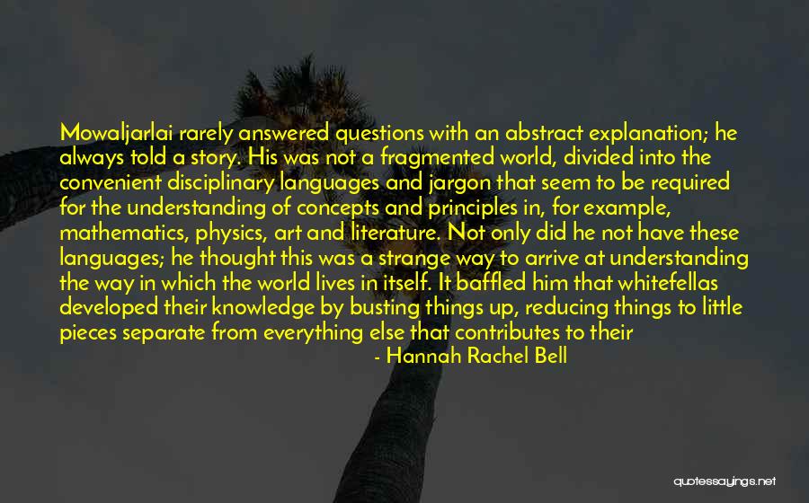 Living By Understanding Quotes By Hannah Rachel Bell Living By Understanding Quotes By Hannah Rachel Bell