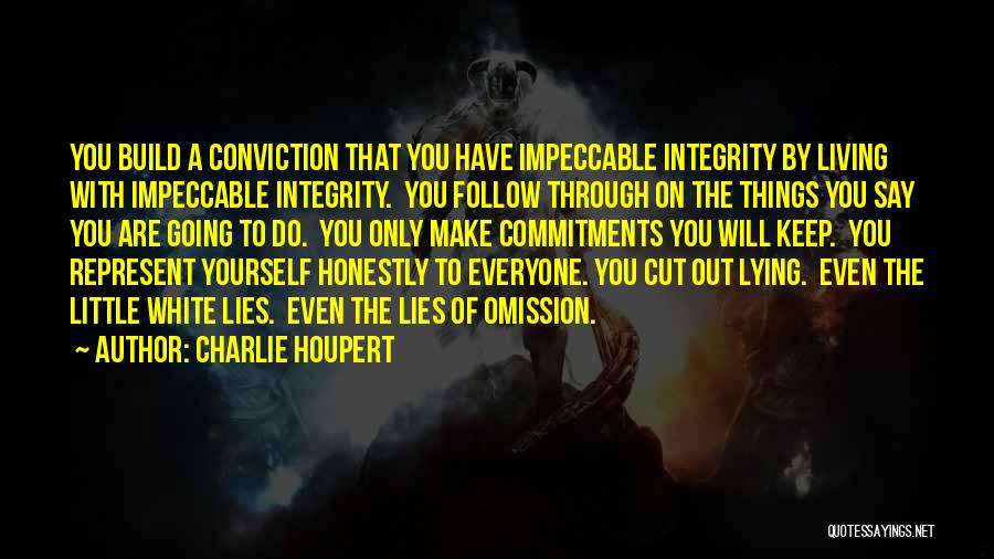 Living By Yourself Quotes By Charlie Houpert