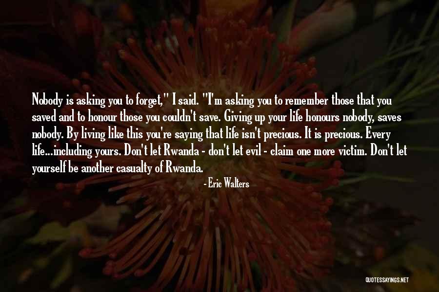 Living By Yourself Quotes By Eric Walters