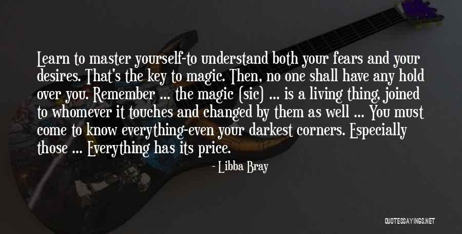 Living By Yourself Quotes By Libba Bray