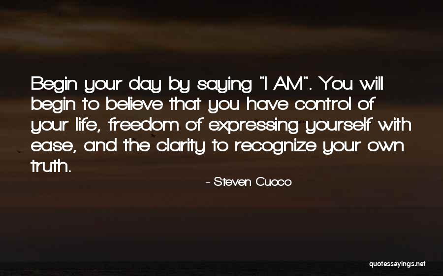 Living By Yourself Quotes By Steven Cuoco