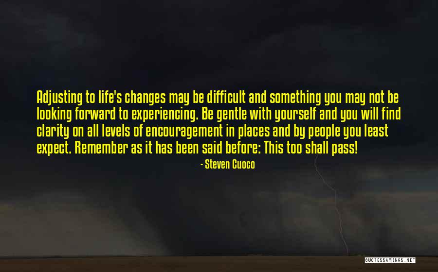 Living By Yourself Quotes By Steven Cuoco