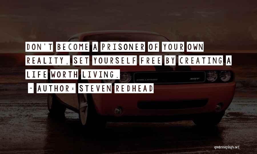 Living By Yourself Quotes By Steven Redhead