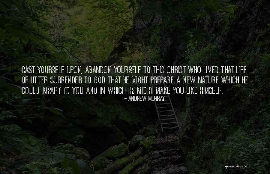 Living Christ Like Quotes By Andrew Murray Living Christ Like Quotes By Andrew Murray