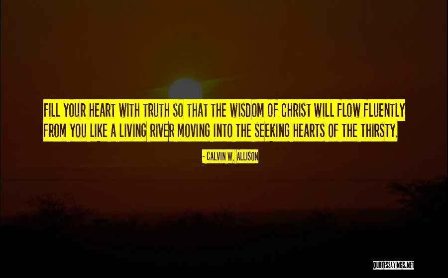 Living Christ Like Quotes By Calvin W. Allison Living Christ Like Quotes By Calvin W. Allison