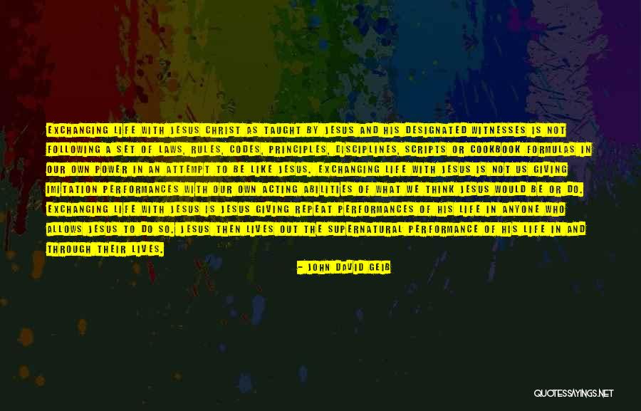 Living Christ Like Quotes By John David Geib Living Christ Like Quotes By John David Geib
