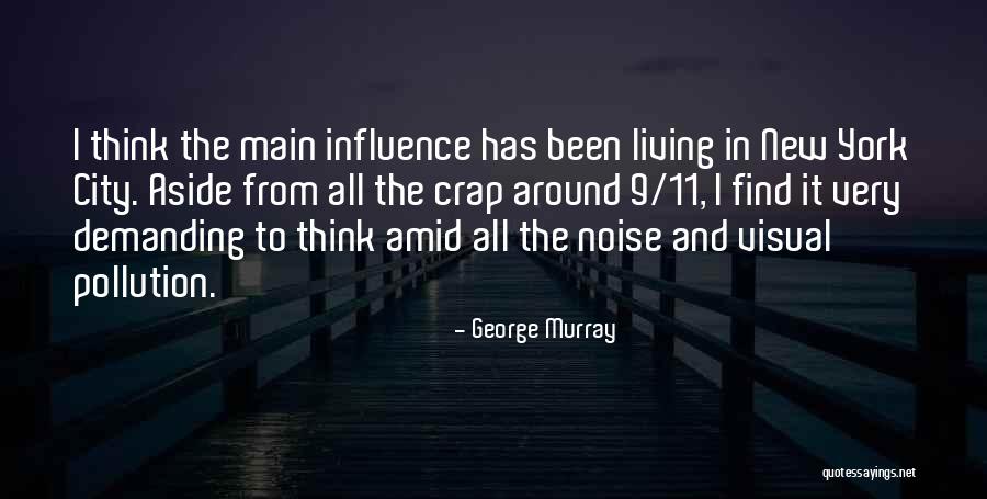 Living City Quotes By George Murray Living City Quotes By George Murray