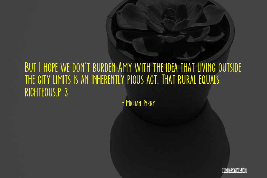 Living City Quotes By Michael Perry Living City Quotes By Michael Perry