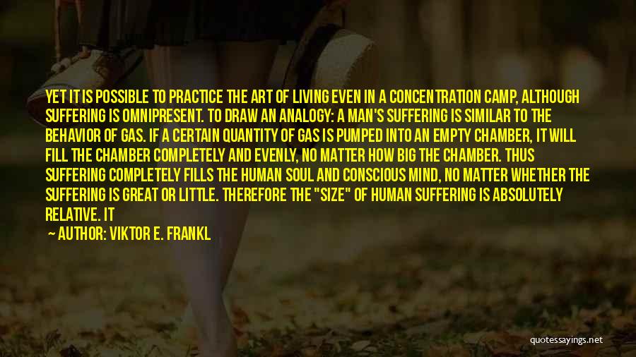 Living Completely Quotes By Viktor E. Frankl