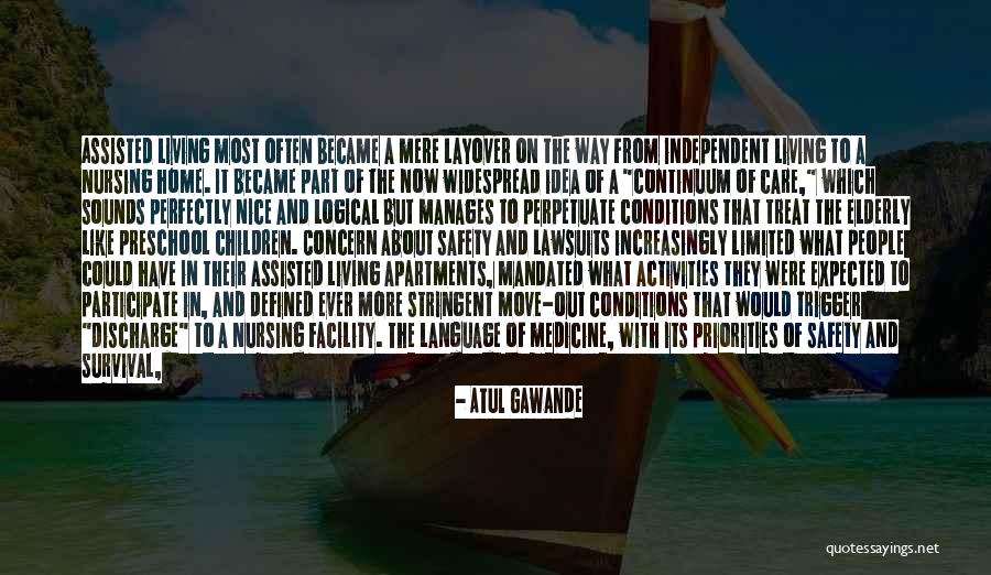 Living Conditions Quotes By Atul Gawande Living Conditions Quotes By Atul Gawande