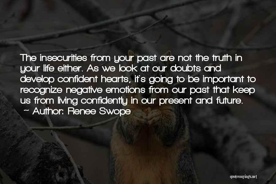 Living Confidently Quotes By Renee Swope