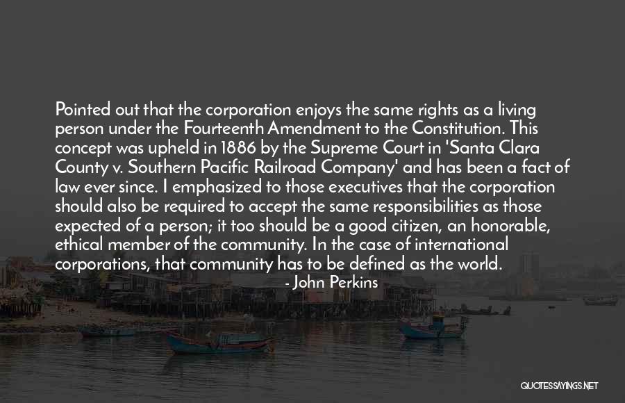 Living Constitution Quotes By John Perkins Living Constitution Quotes By John Perkins