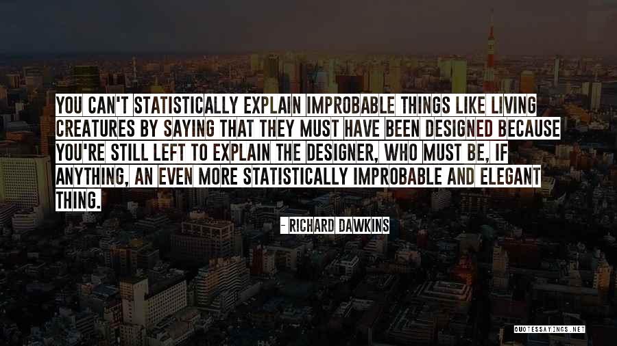 Living Creatures Quotes By Richard Dawkins