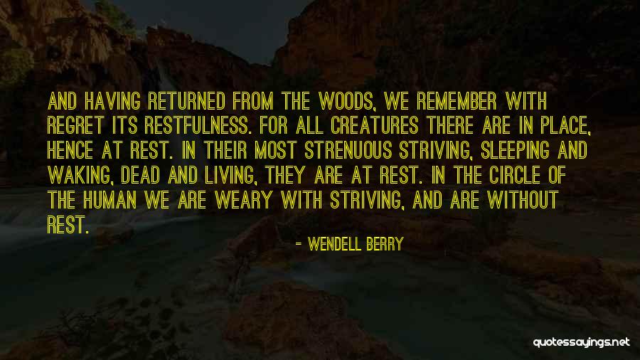 Living Creatures Quotes By Wendell Berry