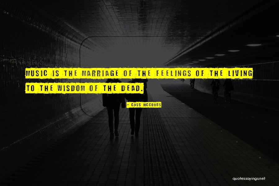 Living Dead Quotes By Cass McCombs Living Dead Quotes By Cass McCombs