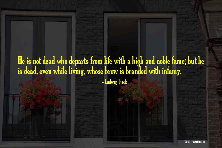 Living Dead Quotes By Ludwig Tieck Living Dead Quotes By Ludwig Tieck