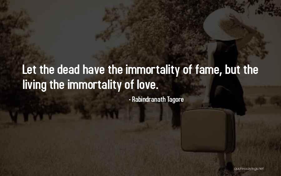 Living Dead Quotes By Rabindranath Tagore Living Dead Quotes By Rabindranath Tagore